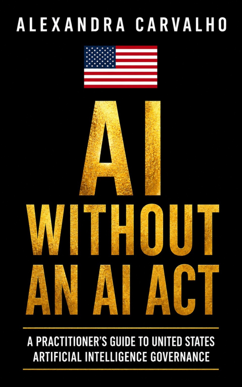 AI Without an AI Act — Alexandra Carvalho